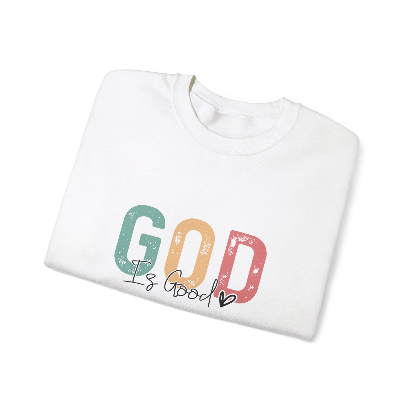 God is Good All the Time Crewneck Sweatshirt