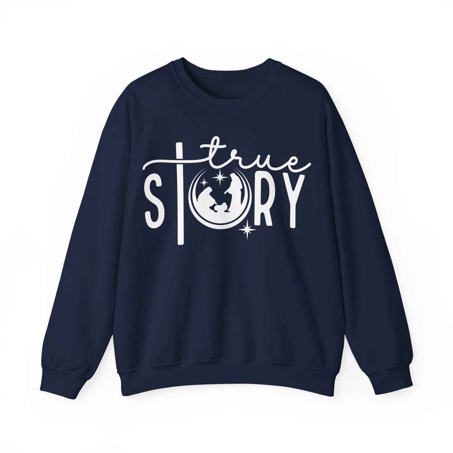 True Story Christmas Sweatshirt