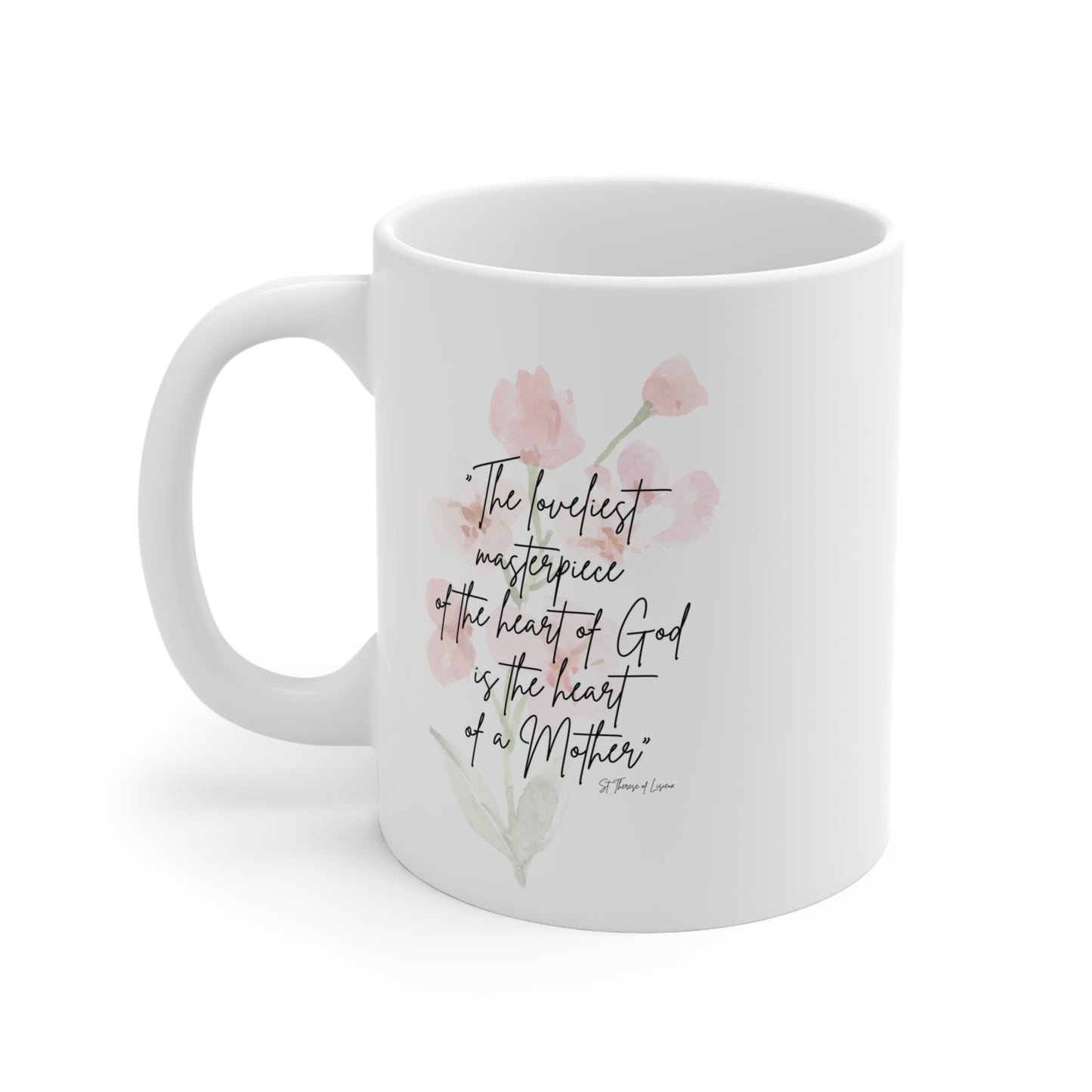 Mug - St. Theresa of Lisieux Motherhood Quote 11oz