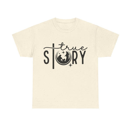 Christmas True Story Tee Shirt