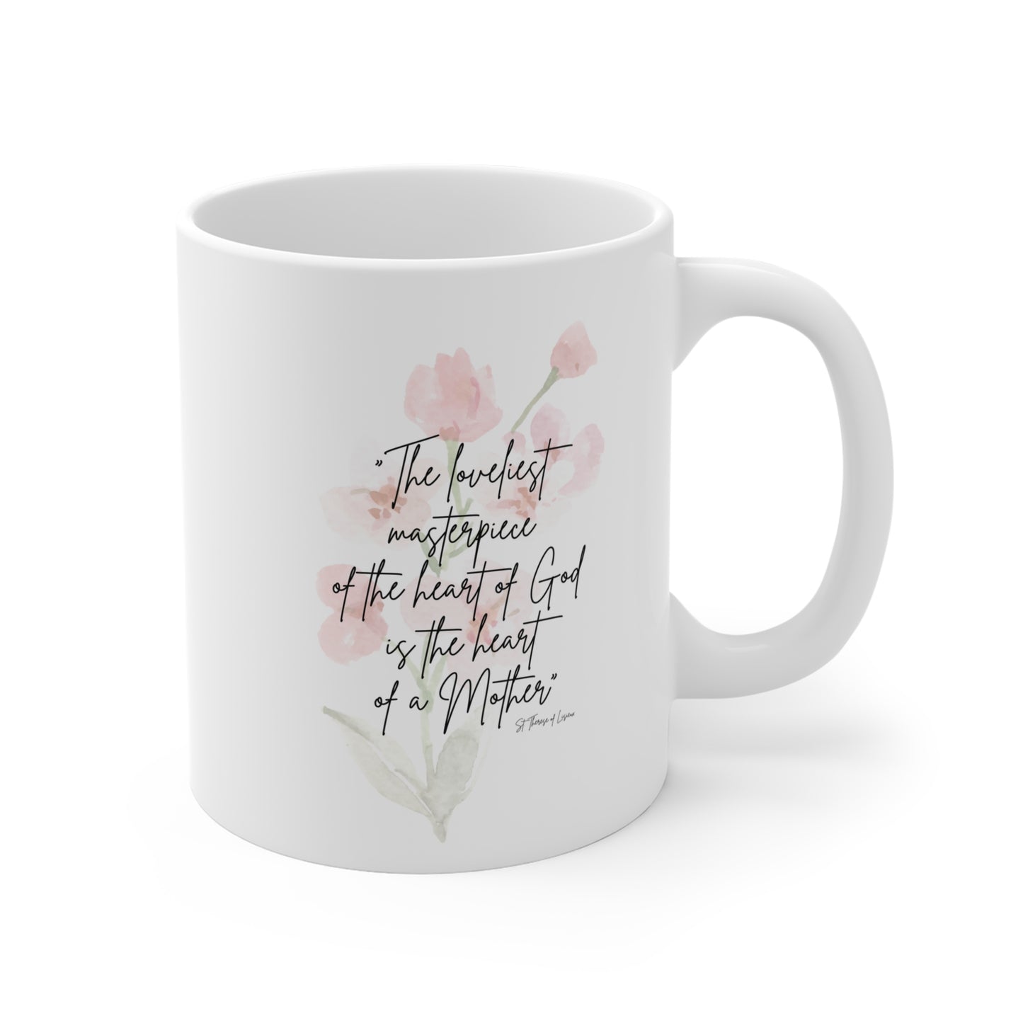 Mug - St. Theresa of Lisieux Motherhood Quote 11oz