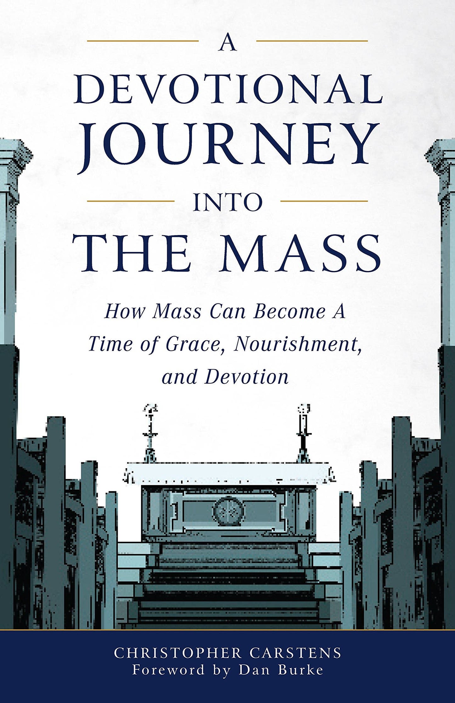 Book cover of 'A Devotional Journey into the Mass' with architectural design elements.