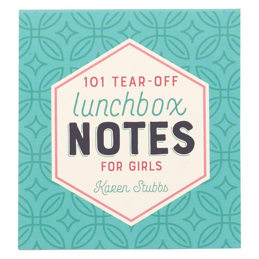 101 Lunchbox Notes for Girls
