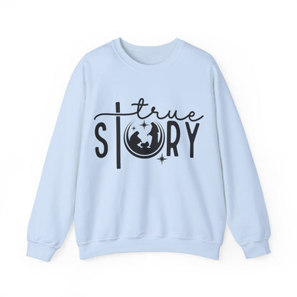 Christmas True Story Sweatshirt - more color options available