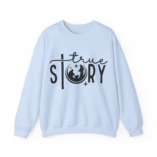 Christmas True Story Sweatshirt - more color options available
