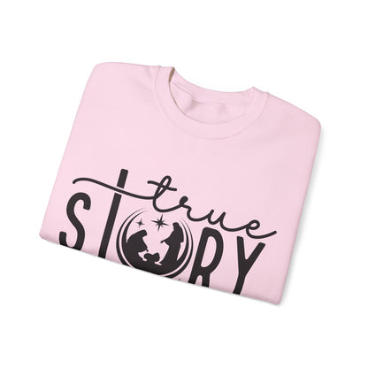 Christmas True Story Sweatshirt - more color options available