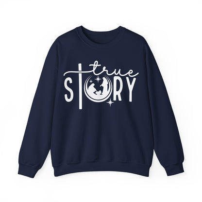 True Story Christmas Sweatshirt
