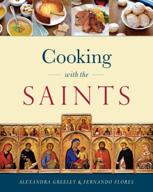 Book cover of 'Cooking with the Saints' featuring religious artwork and food images.