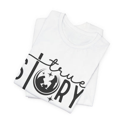 Christmas True Story Tee — Graphic Short Sleeve T-Shirt with Globe Design