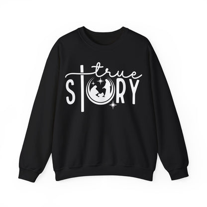 True Story Christmas Sweatshirt