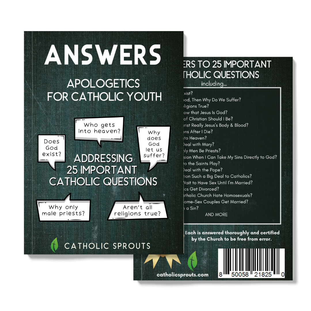 Book titled 'Answers: Apologetics for Catholic Youth' by Catholic Sprouts on a white background
