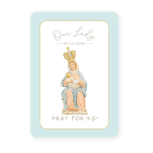 Our Lady of La Leche Prayer Card | Pray for Us